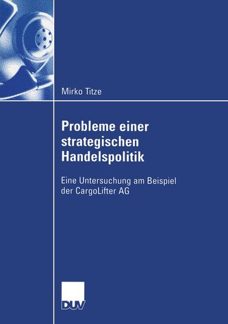 Probleme einer strategischen Handelspolitik