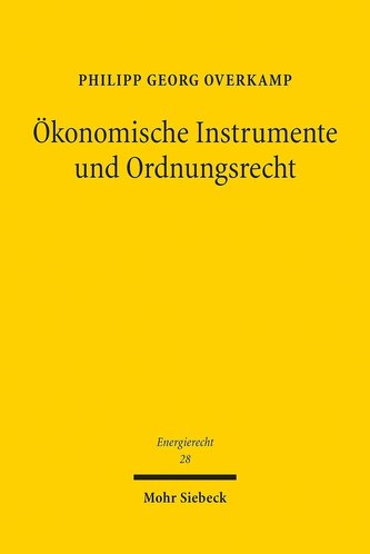 Ökonomische Instrumente und Ordnungsrecht
