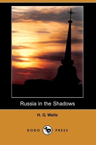 Russia in the Shadows (Dodo Press) Russia in the Shadows (Dodo Press)
