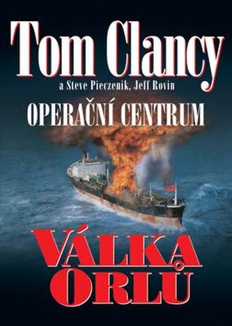 Operační centrum : Válka orlů (Tom Clancy, 2007)