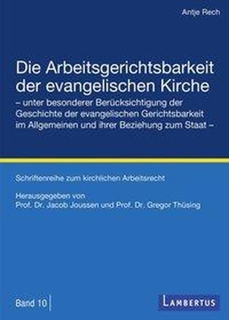 Die Arbeitsgerichtsbarkeit der evangelischen Kirche