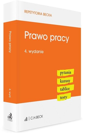 Prawo pracy. Pytania. Kazusy. Tablice. Testy w.4