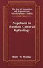 Napoleon in Russian Cultural Mythology