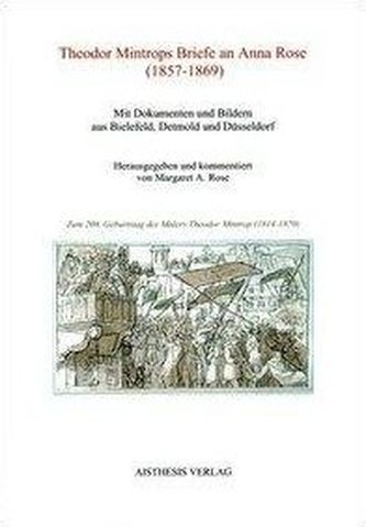 Theodor Mintrops Briefe an Anna Rose (1857-1869)