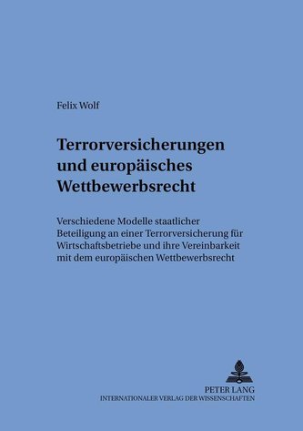 Terrorversicherungen und europäisches Wettbewerbsrecht