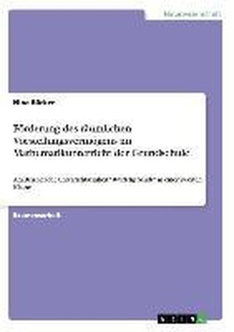 Förderung des räumlichen Vorstellungsvermögens im Mathematikunterricht der Grundschule