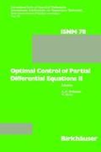 Optimal Control of Partial Differential Equations II: Theory and Applications