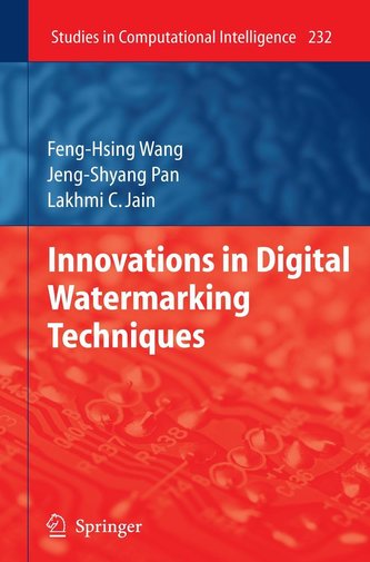 Innovations in Digital Watermarking Techniques Innovations in Digital Watermarking Techniques