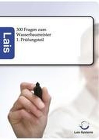 300 Fragen zum Wasserbaumeister