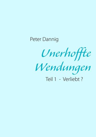 Unerhoffte Wendungen