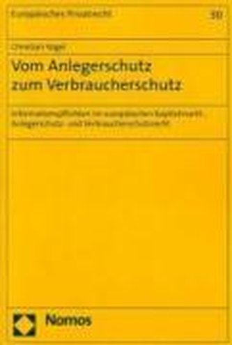 Vom Anlegerschutz zum Verbraucherschutz