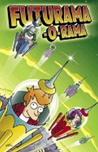 Futurama-O-Rama Futurama-O-Rama