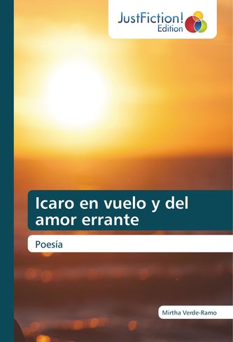 Icaro en vuelo y del amor errante