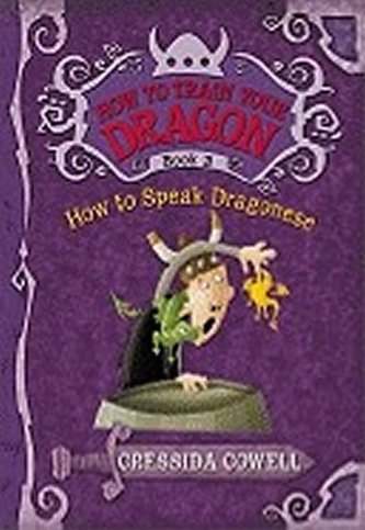 How to Train Your Dragon Book 3: How to Speak Dragonese How to Train Your Dragon Book 3: How to Speak Dragonese