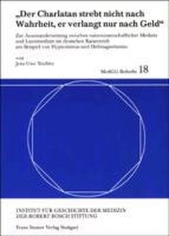 \"Der Charlatan strebt nicht nach Wahrheit, er verlangt nur nach Geld\"