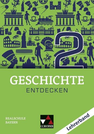 Geschichte entdecken 2 Bayern LB