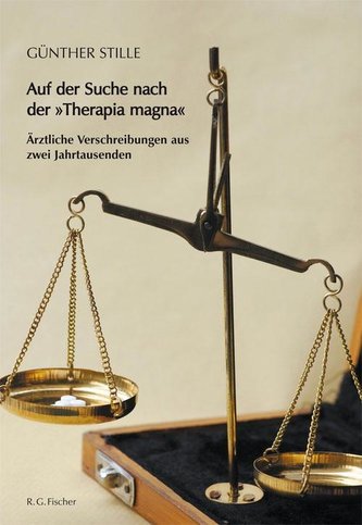 Auf der Suche nach der \"Therapia magna\"