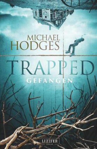 Trapped - Gefangen