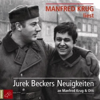 Jurek Beckers Neuigkeiten an Manfred Krug & Otti, 2 Audio-CDs