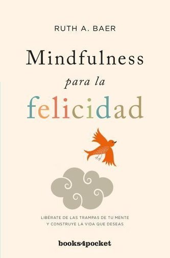 Mindfulness Para La Felicidad