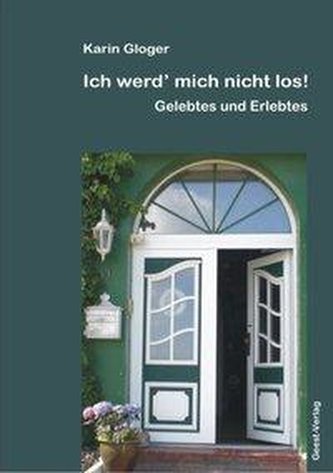 Ich werd' mich nicht los