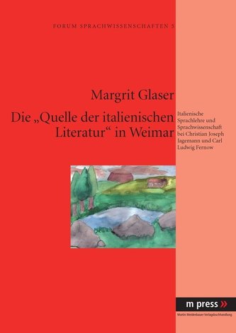 Die \"Quelle der italienischen Literatur\" in Weimar