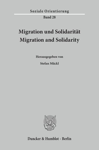 Migration und Solidarität / Migration and Solidarity.