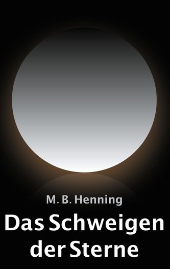 Das Schweigen der Sterne