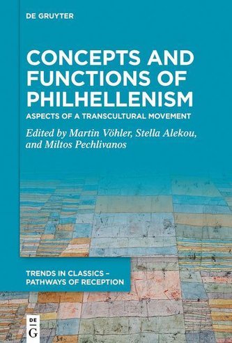 Concepts and Functions of Philhellenism Concepts and Functions of Philhellenism