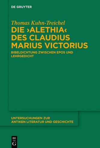 Die \"Alethia\" des Claudius Marius Victorius