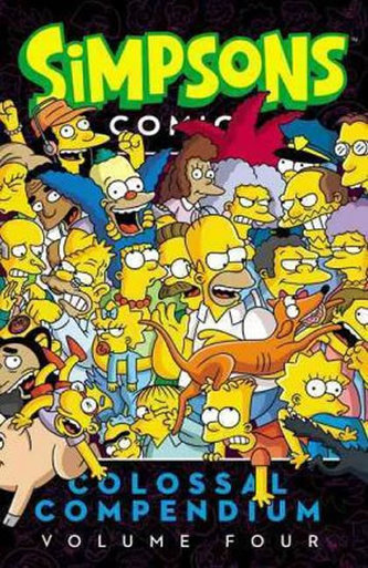 Simpsons Comics Colossal Compendium, Volume 4 Simpsons Comics Colossal Compendium, Volume 4