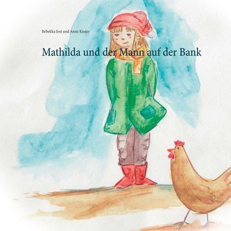 Mathilda und der Mann auf der Bank
