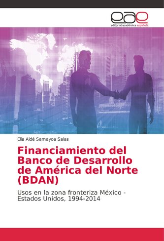 Financiamiento del Banco de Desarrollo de América del Norte (BDAN)