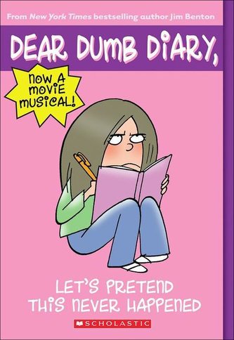 Let's Pretend This Never Happened Jim Benton's Tales from Mackerel Middle School Let's Pretend This Never Happened Jim Benton's Tales from Mackerel Middle School