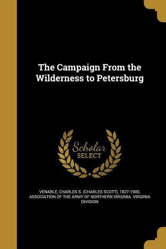 CAMPAIGN FROM THE WILDERNESS T
