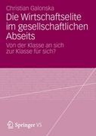 Die Wirtschaftselite im gesellschaftlichen Abseits