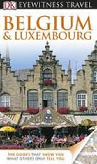Belgium & Luxembourg - Eyewitness Travel Guide