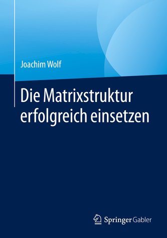 Die Matrixstruktur erfolgreich einsetzen