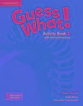 Guess What! Level 1 Activity Book with Online Resources British English
