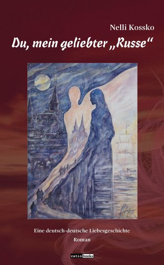 Du, mein geliebter \"Russe\"