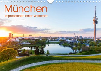 MÜNCHEN Impressionen einer Weltstadt (Wandkalender 2021 DIN A4 quer)