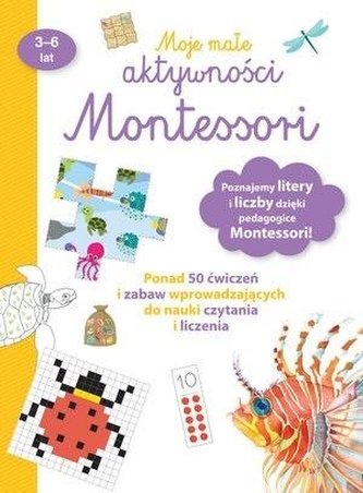 Moje małe aktywności Montessori Moje małe aktywności Montessori