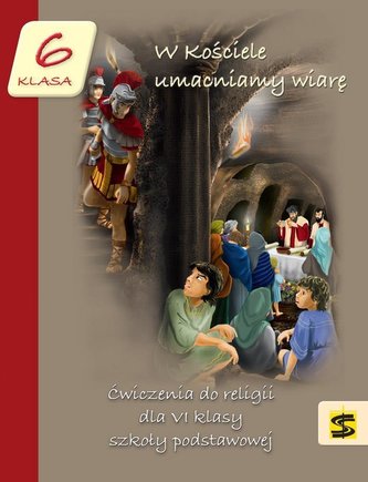 Katechizm SP 6 W Kościele umacniamy wiarę ćw. ŚBM