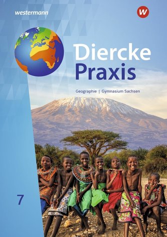 Diercke Praxis SI 7. Schülerband. Für Gymnasien in Sachsen