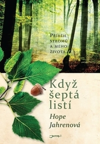 Když šeptá listí (Hope Jahren, 2017)