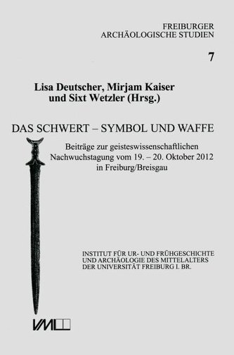 Das Schwert - Symbol und Waffe