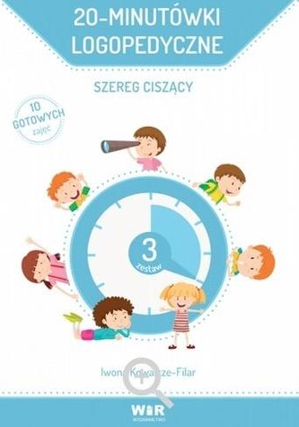 20-minutówki logopedyczne. Szereg ciszący