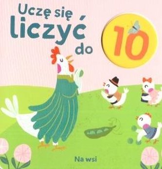 Uczę się liczyć do 10. Na wsi
