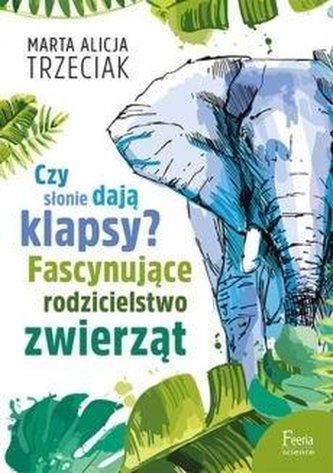 Czy słonie dają klapsy? Czy słonie dają klapsy?
