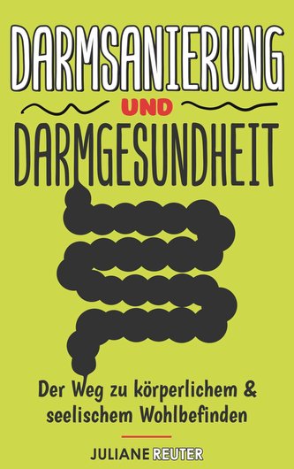 Darmsanierung und Darmgesundheit